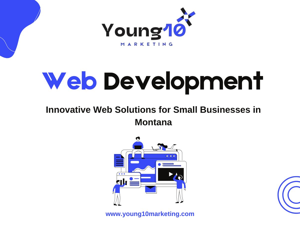 Innovative Web Solutions for Small Businesses in Montana