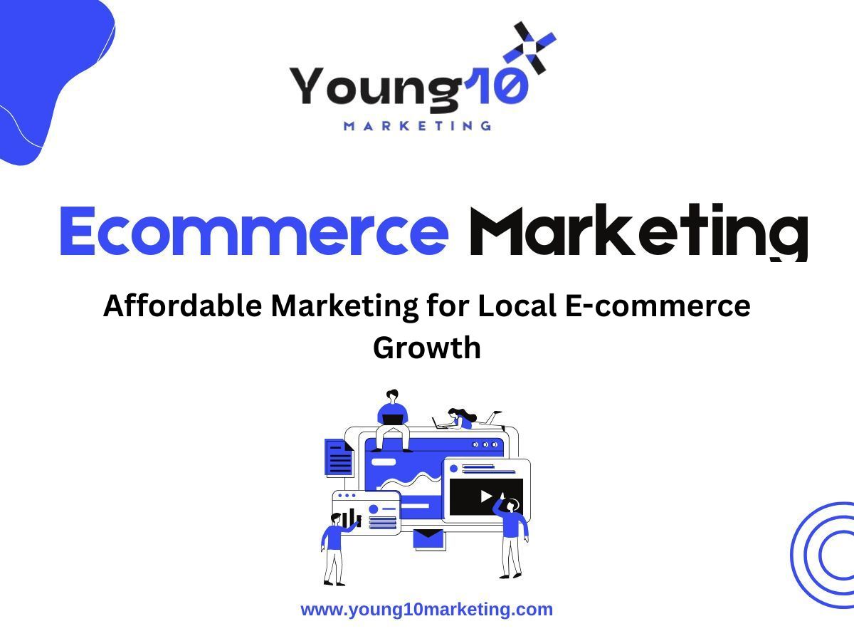 Affordable Marketing for Local E-commerce Growth