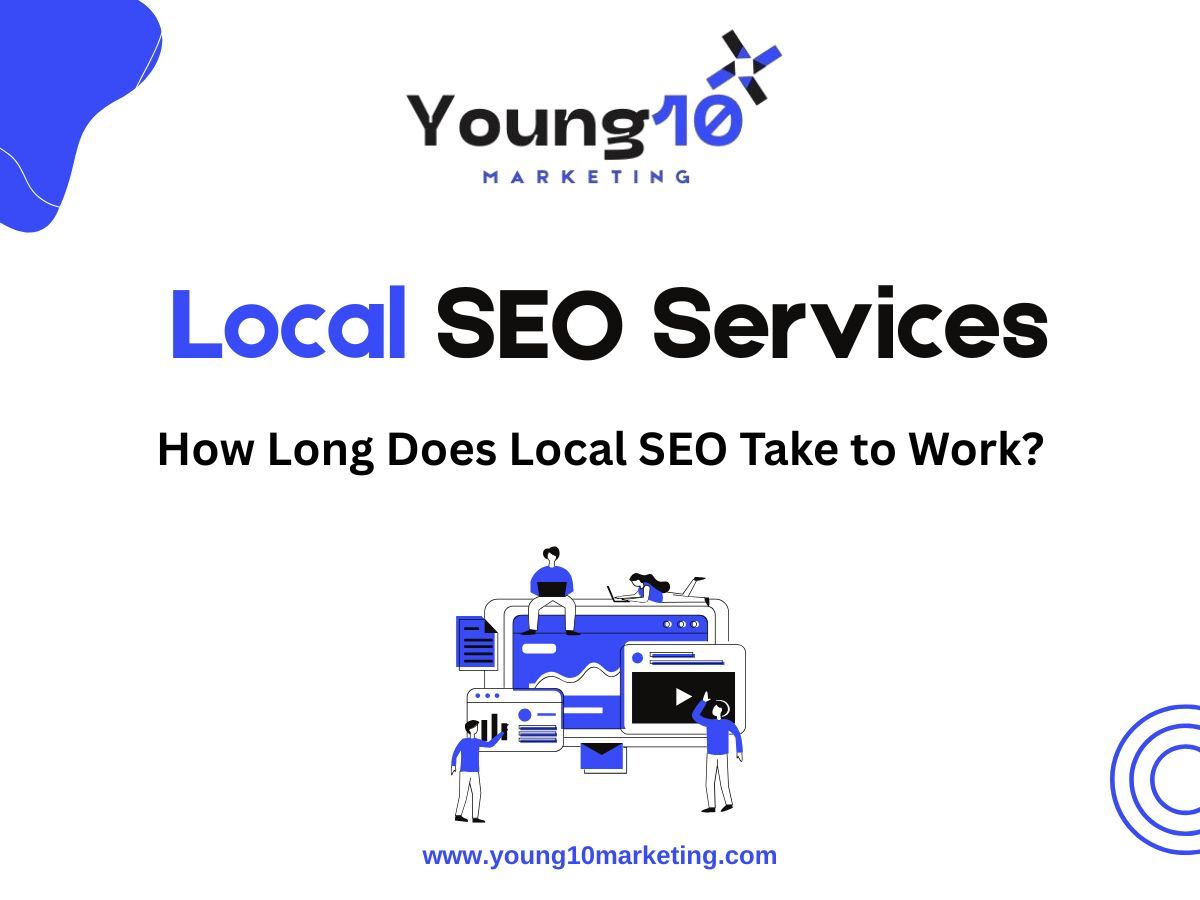 How Long Does Local SEO Take to Work?
