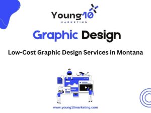 Low-Cost Graphic Design Services in Montana
