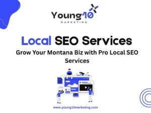 Grow Your Montana Biz with Pro Local SEO Services
