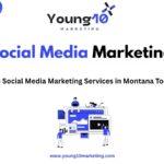 Top Social Media Marketing Services in Montana Today